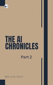 The AI Chronicles: Part 2