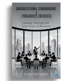 Organizational Conundrums & Paradoxes (Revised)