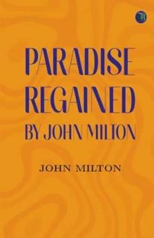 Paradise Regained by John Milton