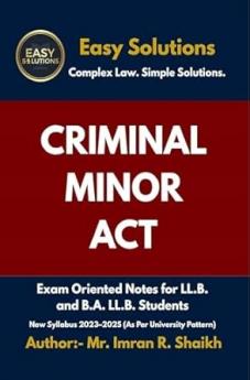 CRIMINAL MINOR ACT-LLB NOTES