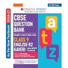 Oswaal CBSE English Question Bank Chapter-wise & Topic-wise Class 9 | Based on new NCERT Textbook Kaveri |Includes Summary Competency-Based Question Self-Assessment & Practice Papers | For R2 Level