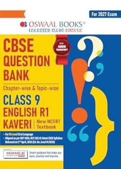 Oswaal CBSE English Question Bank Chapter-wise & Topic-wise Class 9 | Based on new NCERT Textbook Kaveri |Includes Summary Competency-Based Question Self-Assessment & Practice Papers | For R1 Level