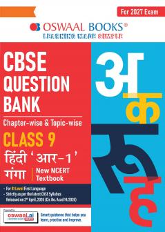 Oswaal CBSE Hindi Question Bank Chapter-wise & Topic-wise Class 9 | Based on new NCERT Textbook Ganga |Includes Summary Competency-Based Question Self-Assessment & Practice Papers | For R1 Level