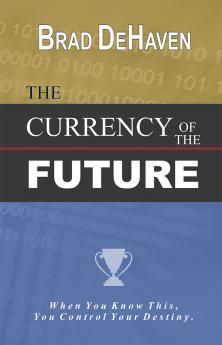 CURRENCY OF THE FUTURE