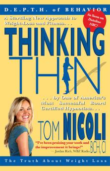 THINKING THIN - The Truth about Weight Loss!