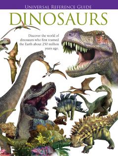Universal Reference Guide - DINOSAURS