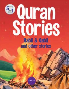 Stories From The Quran - Habil & Qabil and other stories - 5 in 1