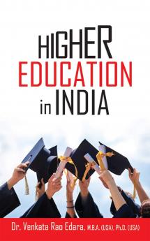 Higher Education In India: Trends and Future Direction