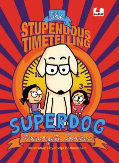 The Stupendous Timetelling Superdog
