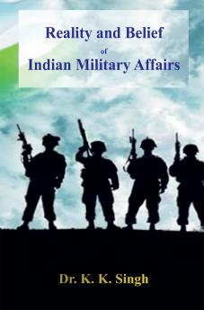 Reality and Belief of Indian Military Affairs