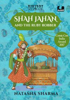 Shah Jahan and the Ruby Robber