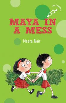 Maya in a Mess (hOle books) [Paperback] Meera Nair