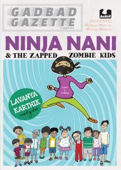 Ninja Nani and the Zapped Zombie Kids