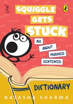 Squiggle Gets Stuck: All about muddled sentences