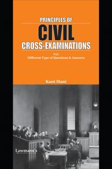 Principles of Civil Cross Examinations