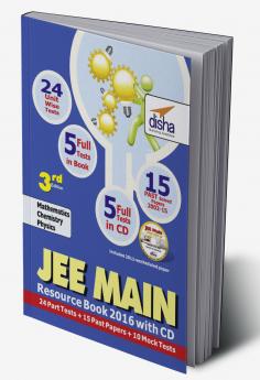 JEE Main 2016 Resource Book (Solved 2002-2015 Papers + 24 Part Tests + 10 Mock Tests) with CD 3rd Edition