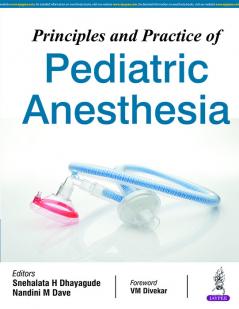 PRINCIPLES AND PRACTICE OF PEDIATRIC ANESTHESIA