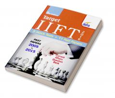 Target IIFT 2016 (Past Papers 2005 - 2015) + 5 Mock Tests
