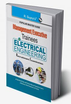 Management/Executive Trainees: Electrical Engineering Recruitment Exam Guide