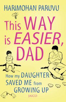 This way is easier Dad!