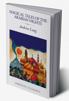 The Magical Tales of the Arabian Nights