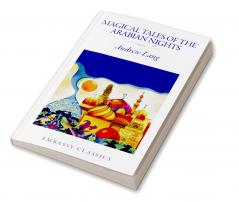 The Magical Tales of the Arabian Nights