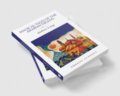 The Magical Tales of the Arabian Nights