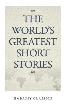 The World's Greatest Short Stories