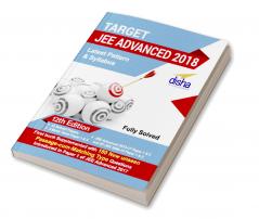 TARGET JEE Advanced 2018 (Solved Papers 2006 - 2017 + 5 Mock Tests Papers 1 & 2) - 12th Edition