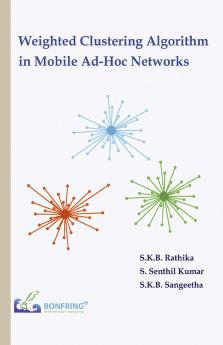 Weighted Clustering Algorithm in MobileAd-Hoc Networks