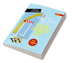 Practice Sets Teacher Eligibility Test (Paper-I) (For Class I-V)