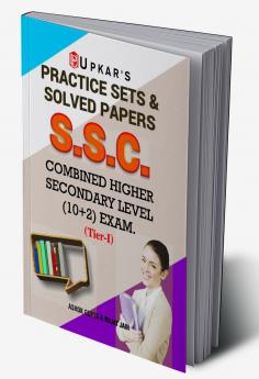 Practice Sets & Solved Papers S.S.C. Combined Higher Secondary Level (10+2) Exam. (Tier-I)