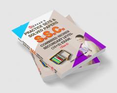 Practice Sets & Solved Papers S.S.C. Combined Higher Secondary Level (10+2) Exam. (Tier-I)
