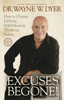 Excuses Begone! How To Change Lifelong