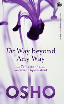 The Way Beyond Any Way
