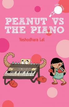 Peanut vs the Piano (hOle Series) [Paperback] Yashodhara Lal and Shreya Sen