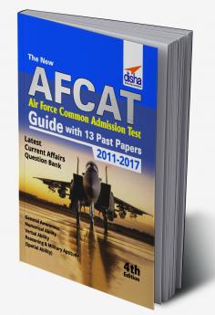 The new AFCAT Guide with 13 past papers (2011 - 2017) - 4th Edition