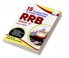 15 Practice Sets for Indian Railways (RRB) Group D Exam 2018