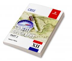 Concise Geography: Textbook for CBSE Class 12