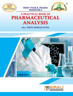 A Practical Book Of Pharmaceutical Analysis - First Year (FY) BPharm - Semester 1 - As Per PCI Syllabus