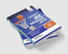 TARGET JEE Advanced 2019 (Solved Papers 2006 - 2018 + 5 Mock Tests Papers 1 & 2) 13th Edition