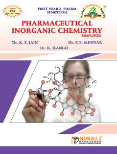 PHARMACEUTICAL INORGANIC CHEMISTRY SIMPLIFIED FIRST YEAR BPHARM SEMISTER I