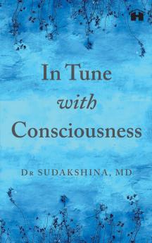 In Tune With Consciousness