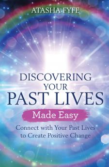 Discovering Your Past Lives Made Easy