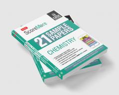 ScoreMore 21 Sample Papers CBSE Boards – Class 12 Chemistry