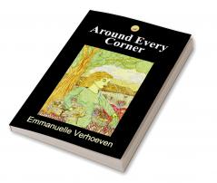 Around Every Corner