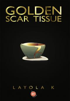 Golden Scar Tissue