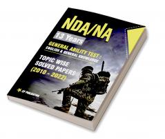 NDA 13 Years GAT : English & General Knowledge Topic Wise Solved Papers (2010-2022)