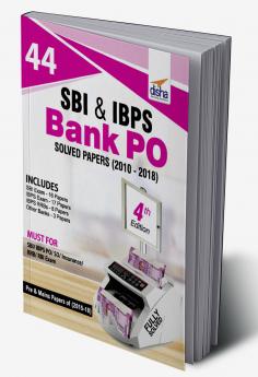 44 SBI & IBPS Bank PO Solved Papers (2010-2018) 4th Edition