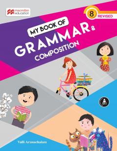 My Book of Grammar and Compo 2020 Cl 8